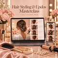 Hair Styling & Updos Masterclass — Step-by-Step Video Lessons
